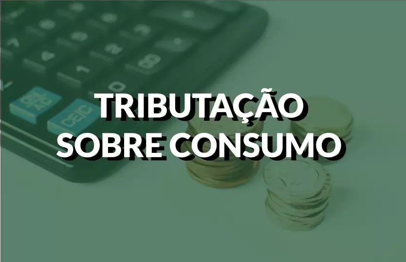 Entendendo os Diferentes Tipos de Tributação sobre Consumo no Brasil